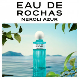 香水(ユニセックス) Eau de Rochas Neroli Azur 100ml Neroli Azur - Rochas - Sabina